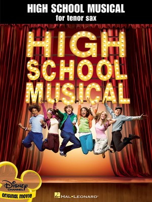 HIGH SCHOOL MUSICAL TENOR SAX SOLOS