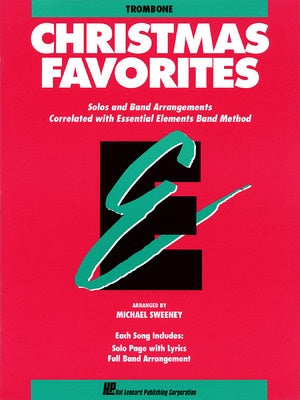 ESSENTIAL ELEMENTS CHRISTMAS FAVORITES TROMBONE