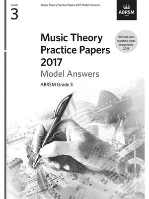 ABRSM MUSIC THEORY PRACTICE PAPERS ANSWERS 2017 GR 3