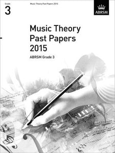 MUSIC THEORY PAST PAPERS GR 3 2015 ABRSM