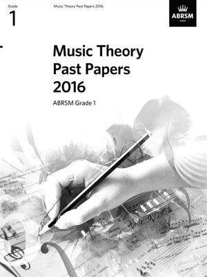 MUSIC THEORY PAST PAPERS GR 1 2016 ABRSM