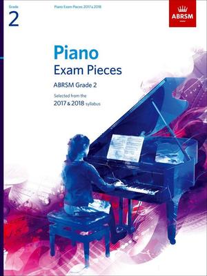ABRSM PIANO EXAM PIECES 2017-2018 GR 2
