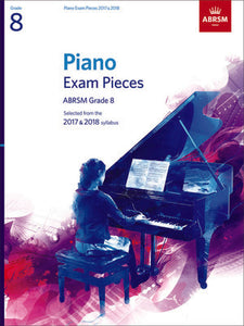 ABRSM PIANO EXAM PIECES 2017-2018 GR 8