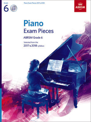 ABRSM PIANO EXAM PIECES 2017-2018 GR 6 BK/CD