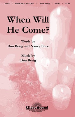 WHEN WILL HE COME? DON BESIG NANCY PRICE