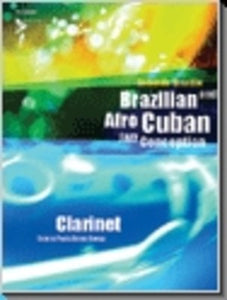 BRAZILIAN AFRO CUBAN JAZZ CONCEPTION CLARINET BK/CD