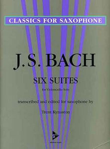 BACH - 6 SUITES FOR SAX SOLO ORIG FOR CELLO ARR KYNASTON