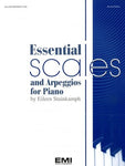 ESSENTIAL SCALES AND ARPEGGIOS FOR PIANO