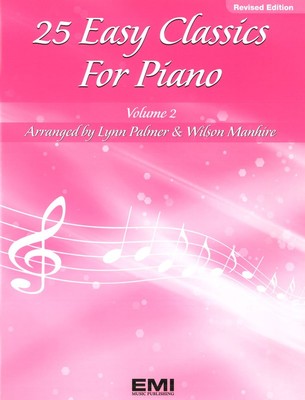 25 EASY CLASSICS FOR PIANO BK 2