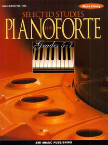 SELECTED STUDIES FOR PIANOFORTE GR 5-7