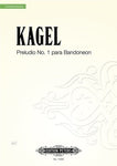 KAGEL - PRELUDE NO 1 FOR BANDONEON