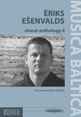 ESENVALDS - CHORAL ANTHOLOGY 4 SATB