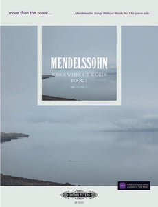 MENDELSSOHN - SONGS WITHOUT WORDS NO 1 MORE THAN THE SCORE