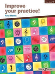 IMPROVE YOUR PRACTICE! PIANO GR 5