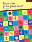 IMPROVE YOUR PRACTICE! INSTR GR 5