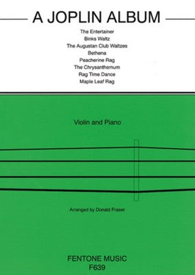 A JOPLIN ALBUM VIOLIN/PIANO ARR FRASER