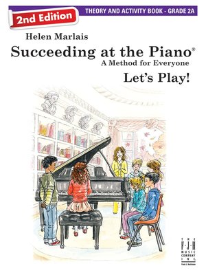 SUCCEEDING AT THE PIANO GR 2A THEORY AND ACTIVITY BOOK