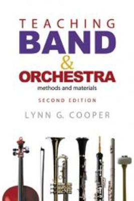 TEACHING BAND & ORCHESTRA 2ND EDITION