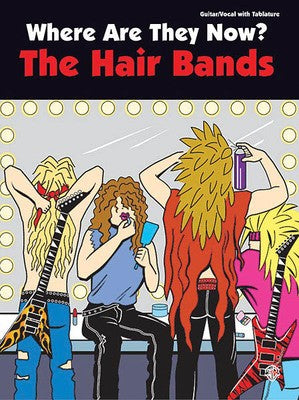 WHERE ARE THEY NOW THE HAIR BANDS GTR TAB (O/P)