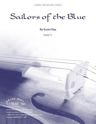 SAILORS OF THE BLUE FOR STRING ORCHESTRA SO1.5 SC/PTS