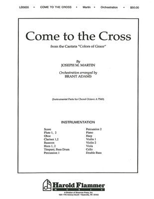 COME TO THE CROSS FROM COLORS OF GRACE ORCHESTRA
