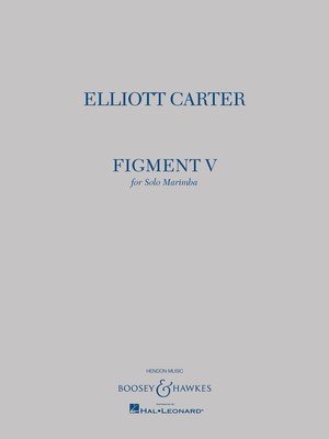 FIGMENT V NO 5 FOR SOLO MARIMBA