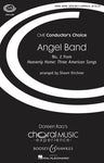 ANGEL BAND (NO 2 FROM HEAVENLY HOME) SATB DIVISI A CAPPELLA