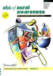 ABC OF AURAL AWARENESS VOL 3 GR 5