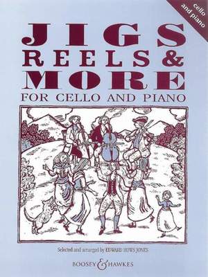 JIGS REELS & MORE CELLO/PIANO