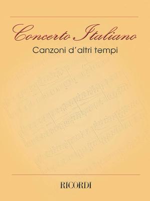 CONCERTO ITALIANO CANZONI DALTRI TEMPI