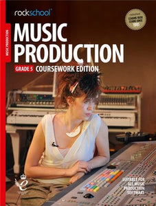 ROCKSCHOOL MUSIC PRODUCTION GR 5 (2018)