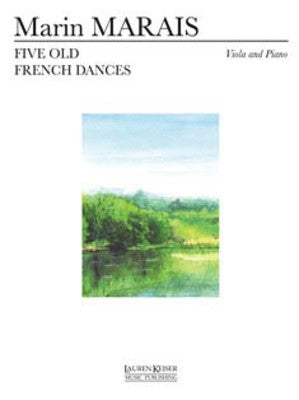 FIVE OLD FRENCH DANCES VIOLA/PIANO