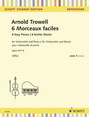 TROWELL - 6 EASY CONCERT PIECES OP 4/1-6 CELLO/PIANO