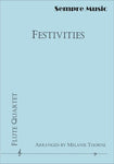 FESTIVITIES FLUTE QUARTET SC/PTS ARR THORNE