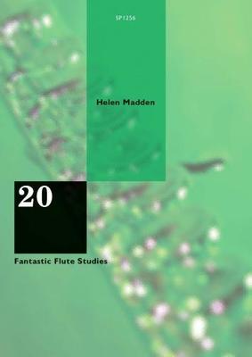 MADDEN - 20 FANTASTIC FLUTE STUDIES