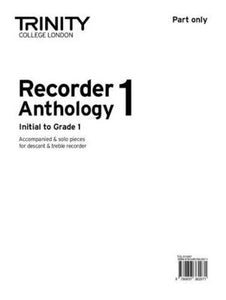 RECORDER ANTHOLOGY BK 1 INITIAL-GR 1 REC PART