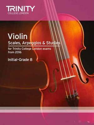 VIOLIN SCALES ARPEGGIOS & STUDIES 2016