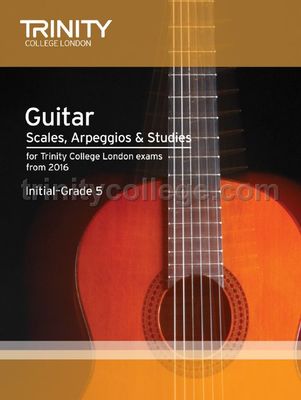 TRINITY GUITAR SCALES ARPEGGIOS STUDIES INITIAL-GR 5