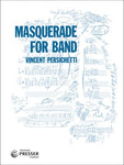 PERSICHETTI - MASQUERADE FOR BAND SC/PTS