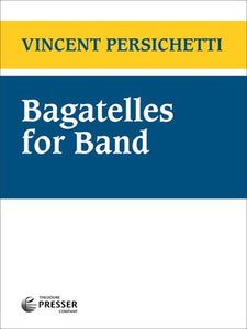 PERSICHETTI - BAGATELLES FOR BAND SC/PTS