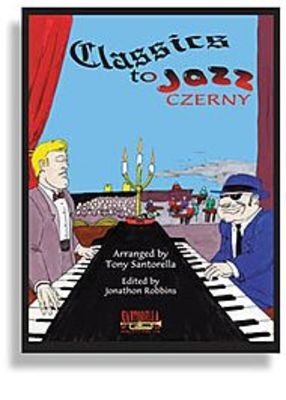 CLASSICS TO JAZZ CZERNY