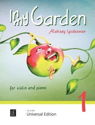 IGUDESMAN - IN MY GARDEN 1 VIOLIN/PIANO