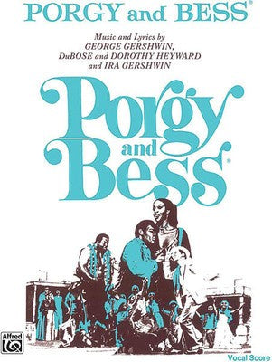 PORGY AND BESS VOCAL SCORE