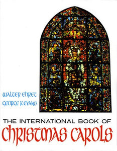 INTERNATIONAL BOOK OF CHRISTMAS CAROLS 2PT