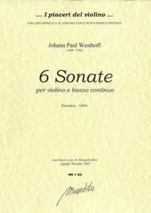 WESTHOFF - 6 SONATAS VIOLIN/BC (DRESDEN 1694)