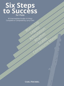 SIX STEPS TO SUCCESS FOR FLUTE